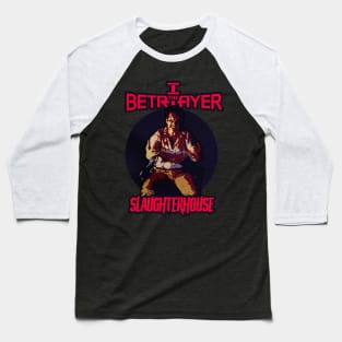 I the Betrayer - Slaughterhouse Baseball T-Shirt